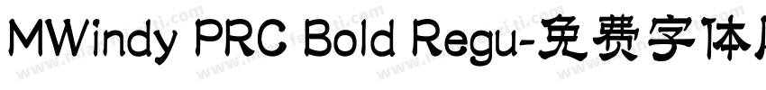 MWindy PRC Bold Regu字体转换